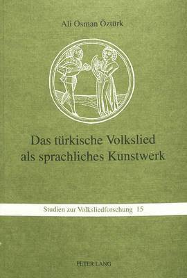 bokomslag Das Tuerkische Volkslied ALS Sprachliches Kunstwerk