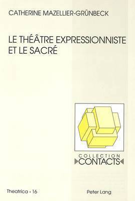 bokomslag Le Thtre Expressionniste Et Le Sacr