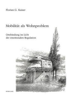 bokomslag Mobilitaet ALS Wohnproblem