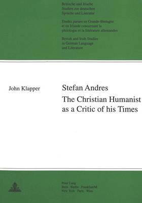 John Klapper, Hans S. Reiss, W. E. Yates - Stefan Andres, Häftad