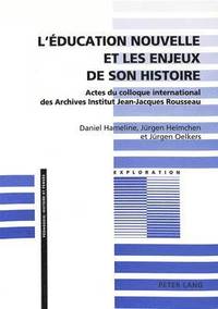 bokomslag L'ducation Nouvelle Et Les Enjeux de Son Histoire