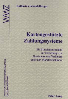 Katharina Schaufelberger - Kartengestuetzte Zahlungssysteme, Häftad