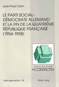 bokomslag Le Parti Social-Dmocrate Allemand Et La Fin de la Quatrime Rpublique Franaise (1954-1958)