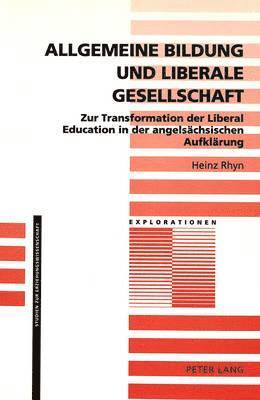 bokomslag Allgemeine Bildung Und Liberale Gesellschaft