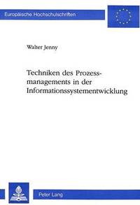 bokomslag Techniken Des Prozessmanagements in Der Informationssystementwicklung