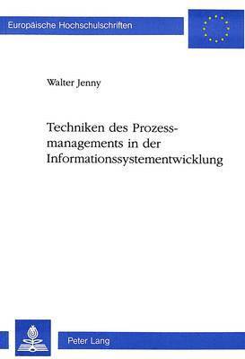 bokomslag Techniken Des Prozessmanagements in Der Informationssystementwicklung