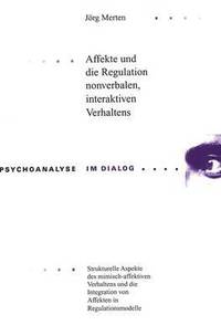 bokomslag Affekte Und Die Regulation Nonverbalen, Interaktiven Verhaltens