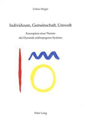 bokomslag Individuum, Gemeinschaft, Umwelt