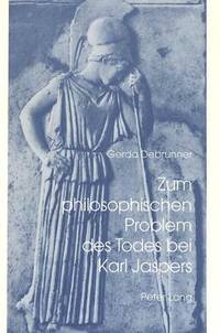 bokomslag Zum Philosophischen Problem Des Todes Bei Karl Jaspers