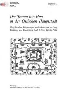 bokomslag Der Traum Von Hua in Der Oestlichen Hauptstadt