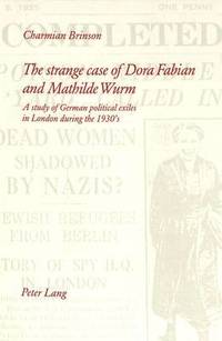 bokomslag The Strange Case of Dora Fabian and Mathilde Wurm
