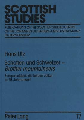 Schotten Und Schweizer - Brother Mountaineers 1