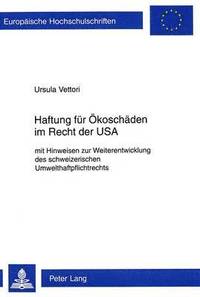 bokomslag Haftung Fuer Oekoschaeden Im Recht Der USA