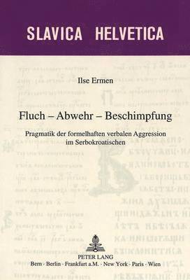 bokomslag Fluch - Abwehr - Beschimpfung