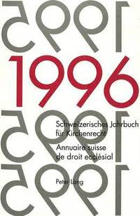 bokomslag Schweizerisches Jahrbuch Fuer Kirchenrecht. Band 1 (1996)- Annuaire Suisse de Droit Ecclsial. Volume 1 (1996)