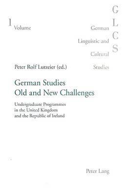 German Studies Old and New Challenges
