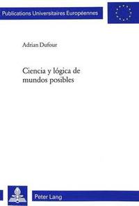 bokomslag Ciencia Y Lgica de Mundos Posibles