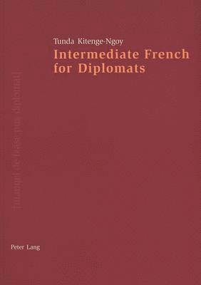 bokomslag Intermediate French for Diplomats