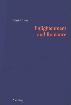 bokomslag Enlightenment and Romance