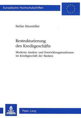 bokomslag Restrukturierung Des Kreditgeschaefts