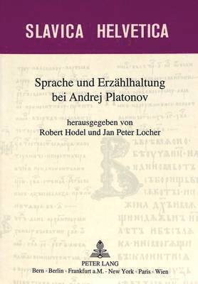 bokomslag Sprache Und Erzaehlhaltung Bei Andrej Platonov