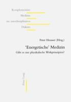 Peter Heusser - 'Energetische' Medizin, Häftad