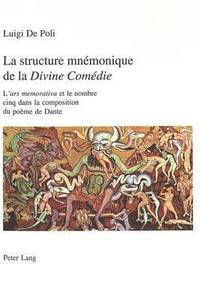 bokomslag La Structure Mnmonique de la Divine Comdie