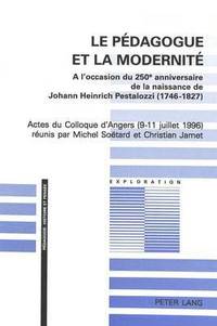 bokomslag Le Pdagogue Et La Modernit
