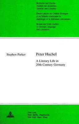 Stephen Parker, Hans S. Reiss, Fritz Renggli - Peter Huchel, Häftad