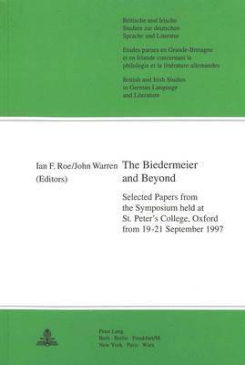 Ian F. Roe, John Warren, W. E. Yates, Hans S. Reiss - Biedermeier and Beyond, Häftad