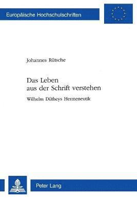 Johannes Rütsche - Leben aus der Schrift verstehen, Häftad