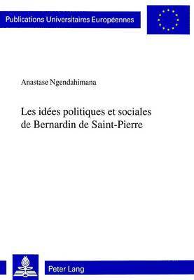 Les Ides Politiques Et Sociales de Bernardin de Saint-Pierre 1