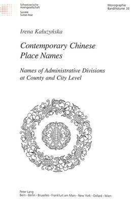 Irena Kaluzynska, Schweizerische Asiengesellschaft - Contemporary Chinese Place Names, Häftad