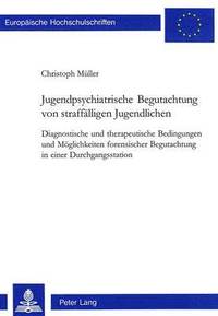 bokomslag Jugendpsychiatrische Begutachtung Von Straffaelligen Jugendlichen