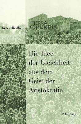 Die Idee Der Gleichheit Aus Dem Geist Der Aristokratie 1