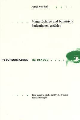 bokomslag Magersuechtige Und Bulimische Patientinnen Erzaehlen