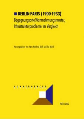 bokomslag Berlin-Paris (1900-1933)