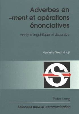 Adverbes En -Ment Et Oprations nonciatives 1