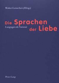 bokomslag Die Sprachen Der Liebe- Langages de l'Amour