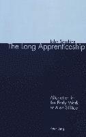 bokomslag The Long Apprenticeship
