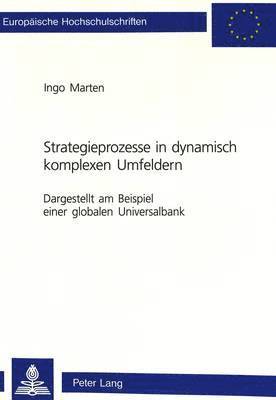 Strategieprozesse in Dynamisch Komplexen Umfeldern 1