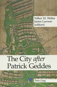 bokomslag The City After Patrick Geddes