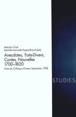 Anecdotes, Faits Divers, Contes, Nouvelles 1700-1820 1
