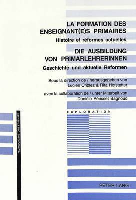 La Formation Des Enseignant(e)S Primaires- Die Ausbildung Von Primarlehrerinnen 1