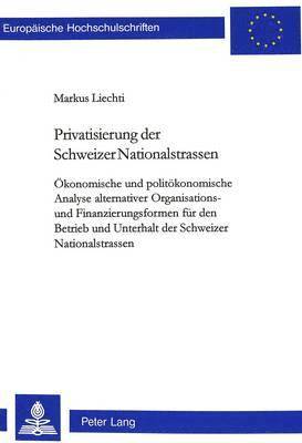 Privatisierung Der Schweizer Nationalstrassen 1
