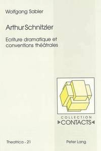 bokomslag Arthur Schnitzler. Ecriture Dramatique Et Conventions Theatrales