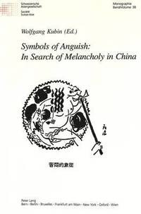 bokomslag Symbols of Anguish: in Search of Melancholy in China