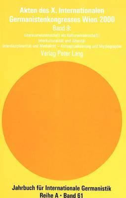 bokomslag Akten Des X. Internationalen Germanistenkongresses Wien 2000 - Zeitenwende - Die Germanistik Auf Dem Weg Vom 20. Ins 21. Jahrhundert