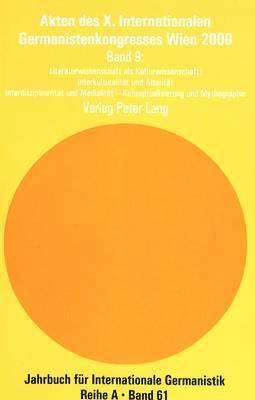 bokomslag Akten Des X. Internationalen Germanistenkongresses Wien 2000 - «Zeitenwende - Die Germanistik Auf Dem Weg Vom 20. Ins 21. Jahrhundert»