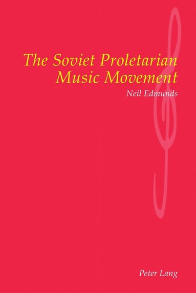 bokomslag Soviet Proletarian Music Movement